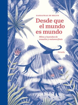 cover image of Desde que el mundo es mundo